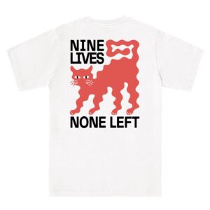 Nine Lives None Left