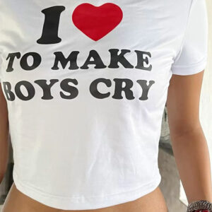 I love to make boys cry
